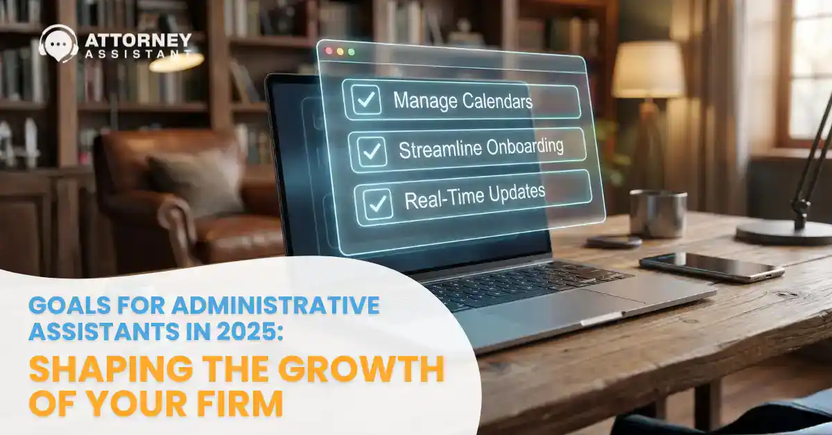 Executing the Right Goals for Administrative Assistants